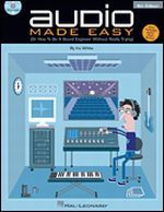 Audio Made Easy, Fourth Edition