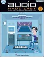 Audio Made Easy, Fourth Edition Audio Made Easy, Fourth Edition